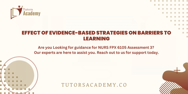 NURS FPX 6105 Assessment 3