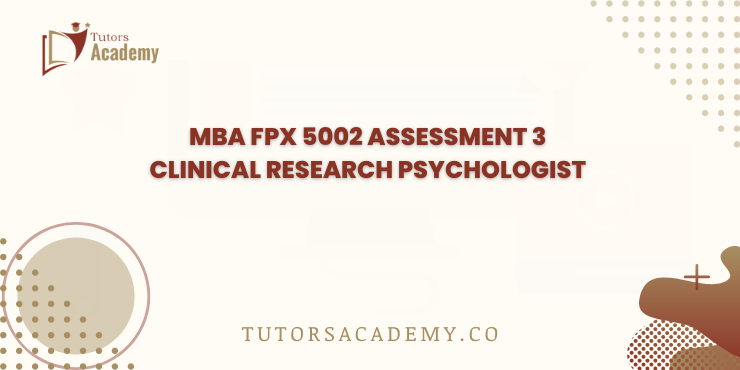 MBA FPX 5002 Assessment 3