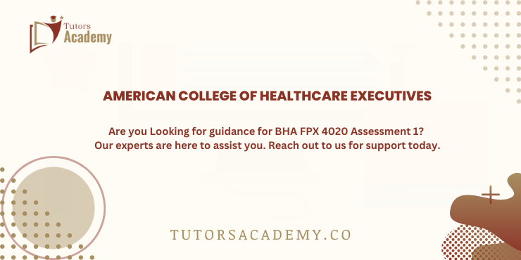 BHA FPX 4020 Assessment 1