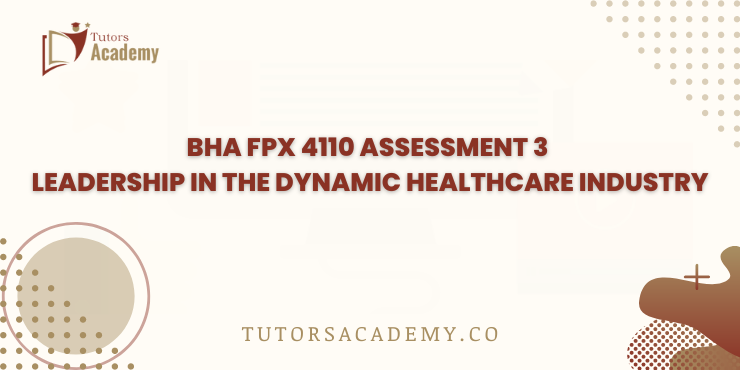 BHA FPX 4110 Assessment 3