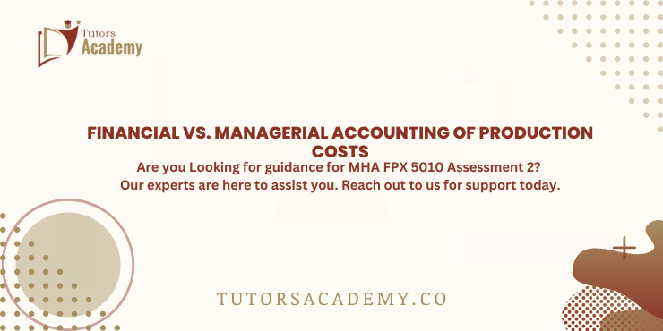 MHA FPX 5010 Assessment 2