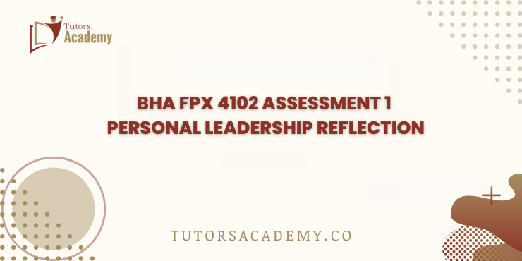 BHA FPX 4102 Assessment 1