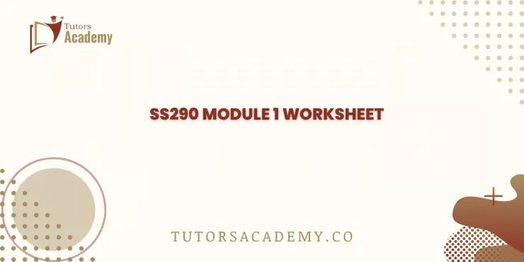 SS290 Module 1 Worksheet