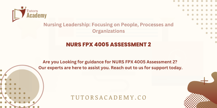 NURS FPX 4005 Assessment 2