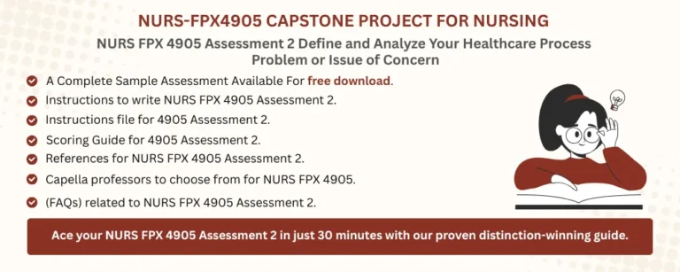 NURS FPX 4905 Assessment 2 Define and Analyze Your Healthcare Process Problem or Issue of Concern