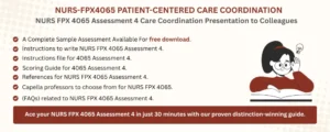 NURS FPX 4065 Assessment 4 Care Coordination Presentation to Colleagues