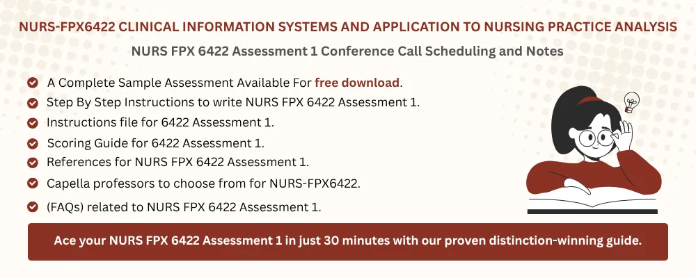NURS FPX 6422 Assessment 1 Conference Call Scheduling and Notes