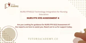 NURS FPX 6112 Assessment 4