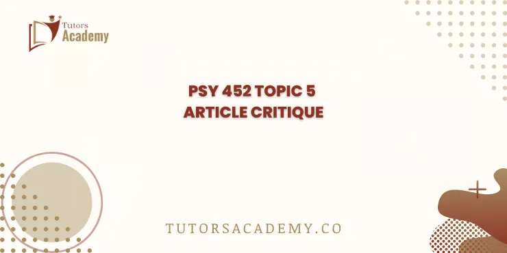 PSY 452 Topic 5 Article Critique