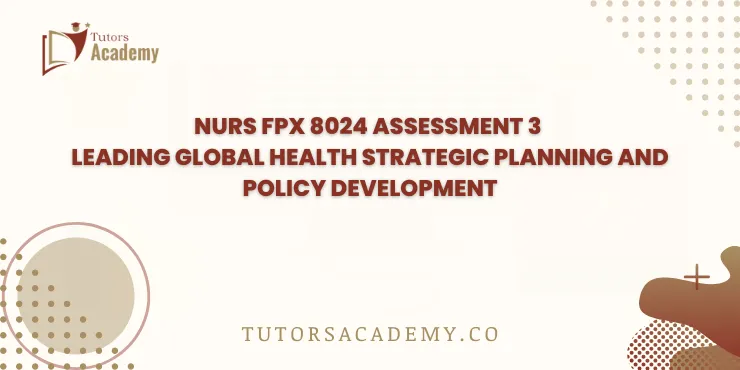 NURS FPX 8024 Assessment 3