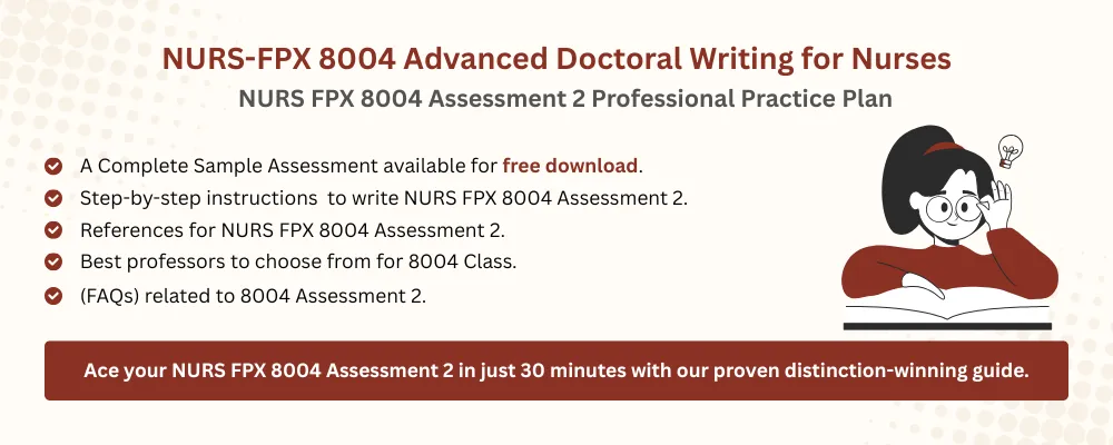 NURS FPX 8004 Assessment 2 Professional Practice Plan