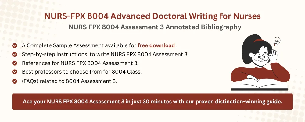 NURS FPX 8004 Assessment 3 Annotated Bibliography