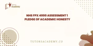 NHS FPX 4000 Assessment 1 Pledge of Academic Honesty