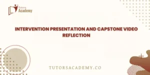 Intervention Presentation and Capstone Video Reflection