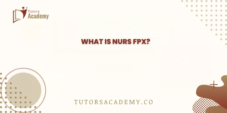 What is NURS FPX?
