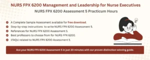 NURS FPX 6200 Assessment 5 Practicum Hours