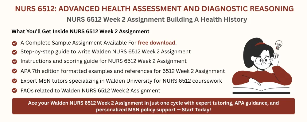 NURS 6512 Week 2 Assignment Building A Health History