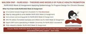 NURS 8310 Week 10 Assignment Applying Epidemiology To Program Design For Chronic Disease