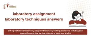 laboratory assignment laboratory techniques answers