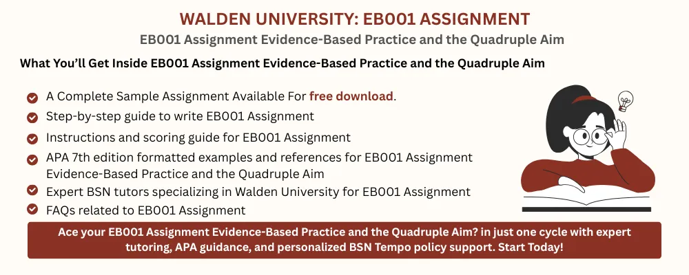 EB001 Assignment Evidence-Based Practice and the Quadruple Aim