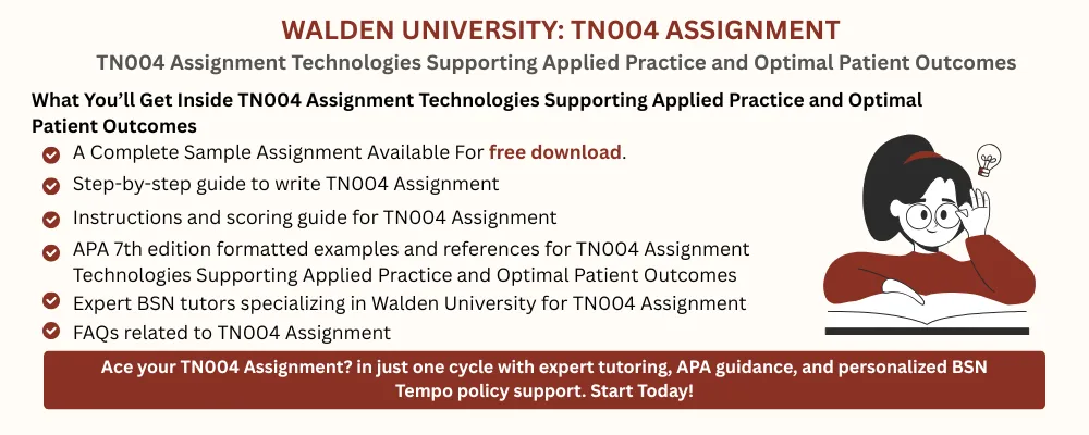 TN004 Assignment Technologies Supporting Applied Practice and Optimal Patient Outcomes