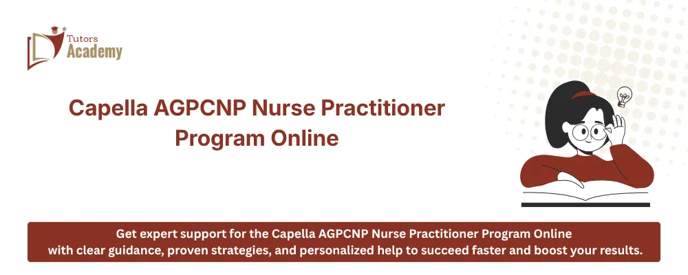 Capella AGPCNP Nurse Practitioner Program Online