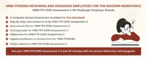 HRM FPX 5090 Assessment 3 HR Challenge: Employer Brands