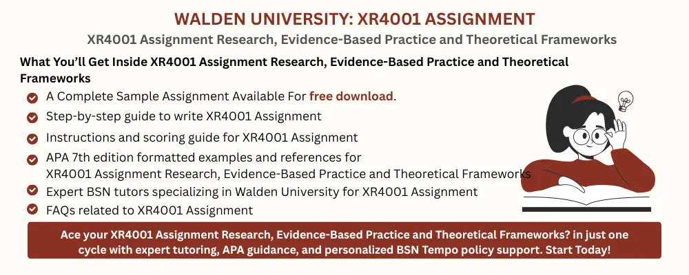 XR4001 Assignment Research, Evidence-Based Practice and Theoretical Frameworks