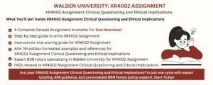 XR4002 Assignment Clinical Questioning and Ethical Implications